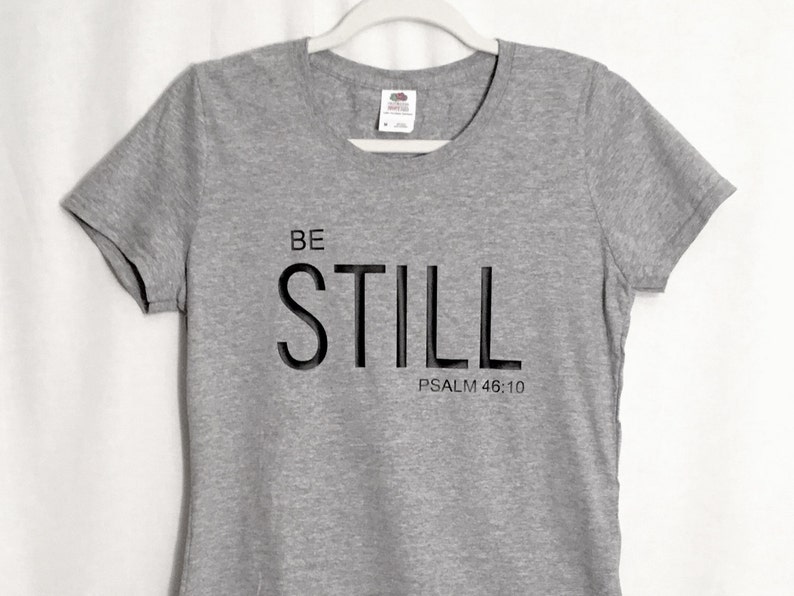 be still t shirt