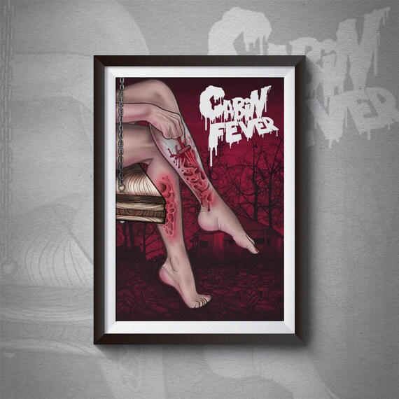 Horror Art Print Cabin Fever Movie Print Horror Movies Etsy