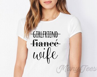 Koszulka z dziewczyną i narzeczoną, koszulka z żoną, koszulki z żoną, zabawna koszulka z żoną, zabawny t-shirt z żoną, prezent dla żony, prezent urodzinowy dla żony, prezent ślubny dla żony
