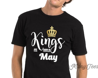 Los reyes nacen en mayo, camisetas de cumpleaños de mayo, regalo de cumpleaños de mayo, regalo de cumpleaños de mayo para él, nacido en mayo