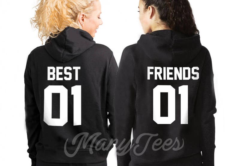 best friend hoodies