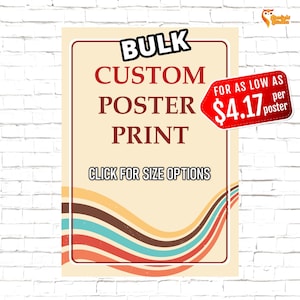 BULK Custom Poster Printing - Personalized Poster - Art Poster