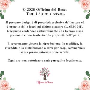 May include: A white rectangular document featuring black text in Italian regarding copyright and usage rights for Officina del Bosco. The document is framed by four watercolor-style pink rose illustrations in the corners and a small tree logo.