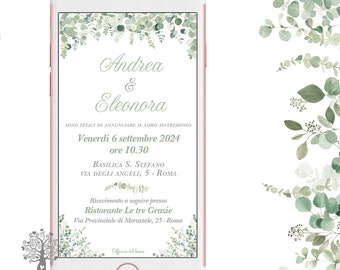 May include: A rose gold smartphone displaying a wedding invitation with watercolor eucalyptus leaves. The text reads: Andrea & Eleonora, sono felici di annunciare il loro matrimonio, Venerdì 6 settembre 2024, ore 10.30, Basilica S. Stefano, Roma.