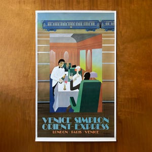 May include: Vintage travel poster for the Venice Simplon-Orient-Express train. The poster features a blue train at the top, a dining car scene with people, and the text "Venice Simplon Orient-Express" with the cities London, Paris, and Venice.