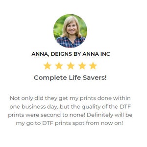 May include: A woman smiles and gives a five-star review for Deigns by Anna Inc. The review reads "Complete Life Savers!" and states that the company got her prints done within one business day and the quality was second to none.