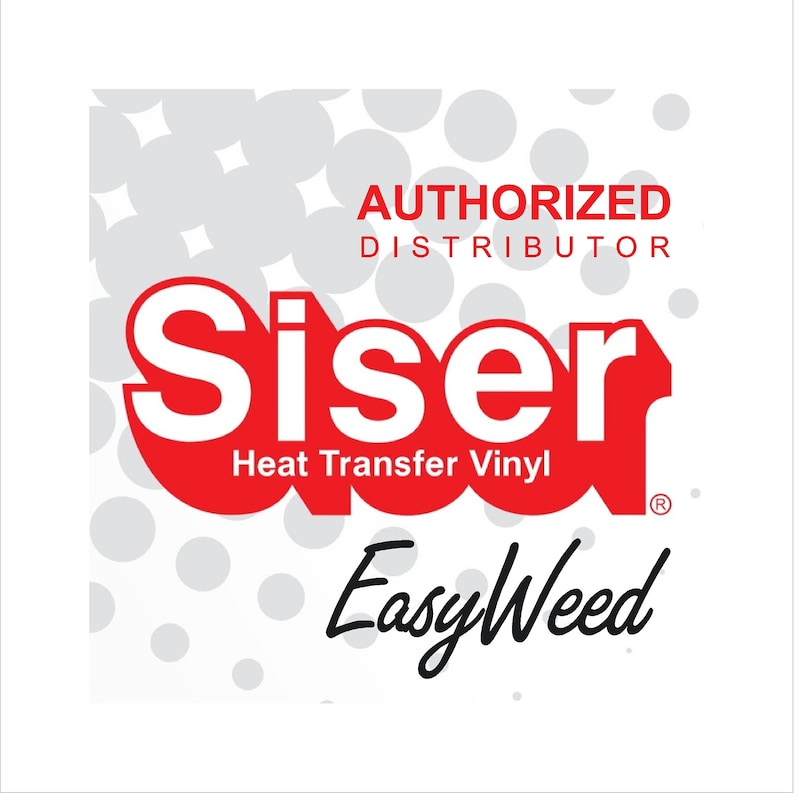 May include: Authorized distributor logo for Siser EasyWeed heat transfer vinyl. The logo features the Siser brand name in red text with the words "Heat Transfer Vinyl" below it. The words "EasyWeed" are written in black cursive script below the Siser logo.