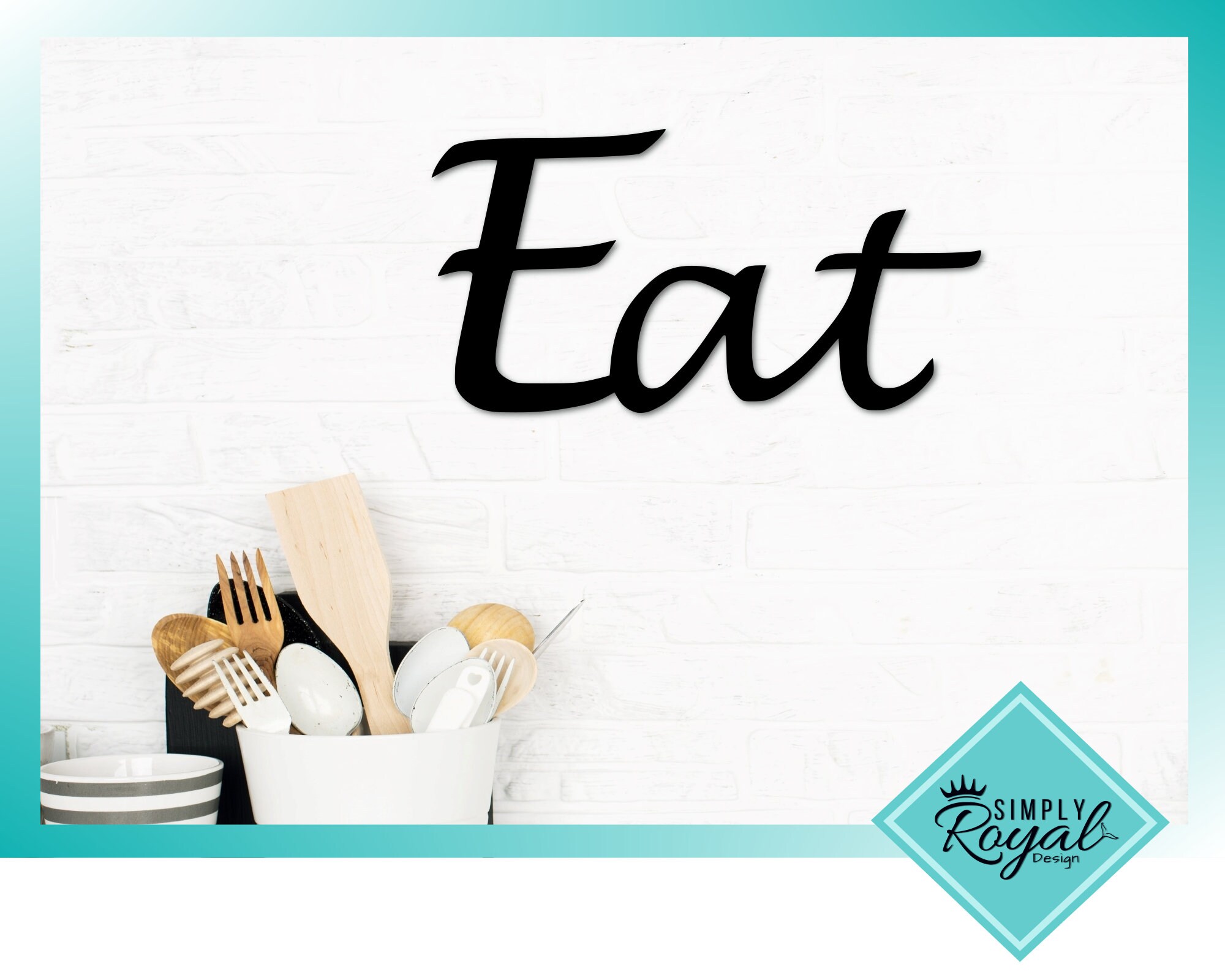 Eat Script Sign |Recycled Steel Kitchen Sign Cursive Font Metal Eat Sign Dining Room Decor Cursive Metal Word Cursive Eat Sign