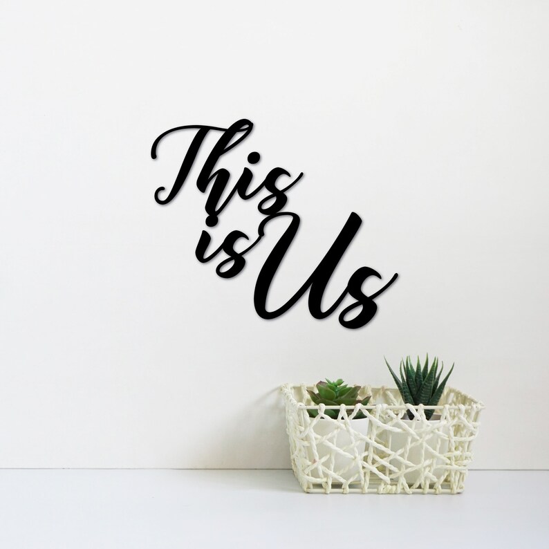 This is Us Sign Metal Words This is Us Cutout Metal Sign Etsy