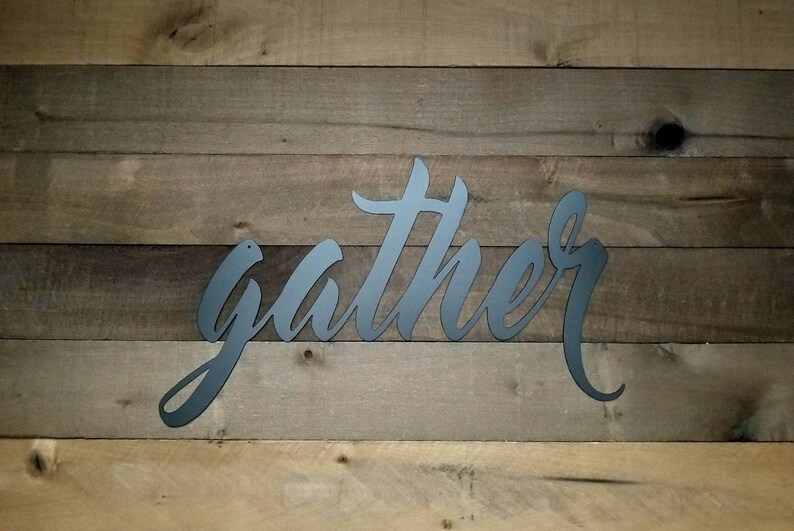 Gather Metal Sign Wall Decor Gather Cutout Sign Gather Dining Room Sign Gather Decor Family Sign Farmhouse Decor Gather in Metal Letters