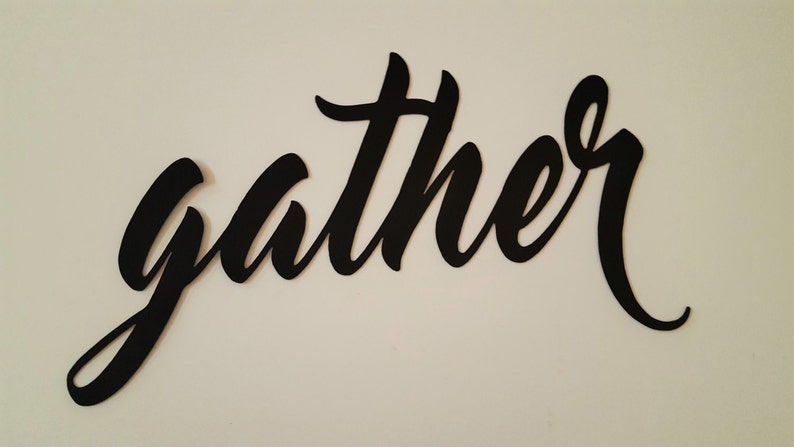 Gather Metal Sign Wall Decor Gather Cutout Sign Gather Dining Room Sign Gather Decor Family Sign Farmhouse Decor Gather in Metal Letters