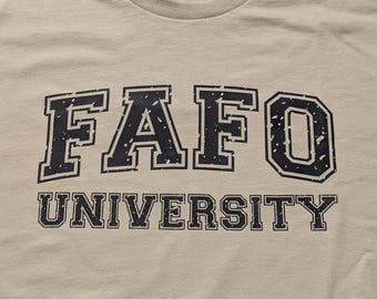 FAFO University T-Shirt