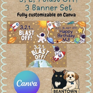 May include: A set of three space-themed banners with the text "3, 2, 1 Blast Off!" and "Happy Birthday MJ!" on a brown background. The banners feature rockets, planets, astronauts, and stars. The Canva and Beantown Banners logos are also present.
