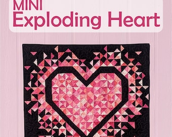 PDF MINI Exploding Heart Quilt Pattern Digital Download by Slice of Pi Quilts [wall hanging, scrap friendly, memory quilt, quilt pattern]