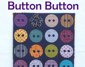 PDF Button Button Quilt Pattern by Slice of Pi Quilts [layer cake friendly, beginner applique buttons quilt pattern]