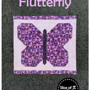 PDF Flutterfly Quilt Pattern Digital Download by Slice of Pi Quilts fat quarter and scrap friendly, beginner butterfly quilt pattern image 1