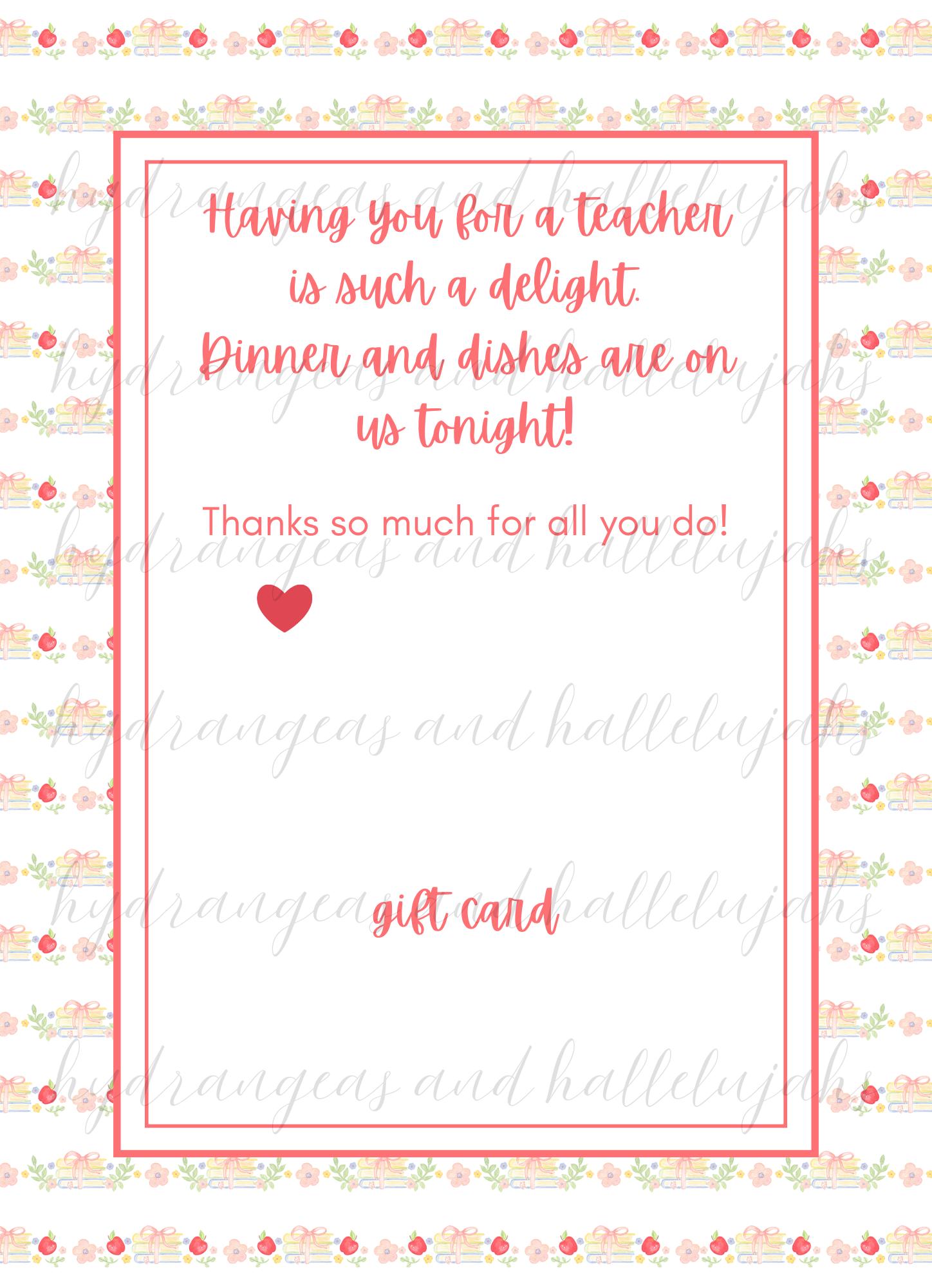 PRINTABLE Dinner and Dishes Teacher Gift Card Printable | Back to ...
