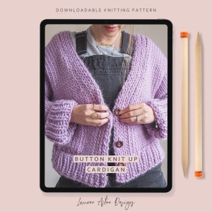 Knitting Pattern - Button (Kn)it up Cardigan - perfect for beginners