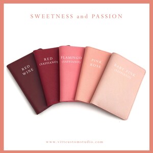 May include: Five rectangular passport holders arranged in a fan shape, labeled with text: RED WINE, RED (SAFFIANO), FLAMINGO (SAFFIANO), PINK ROSE, and BABY PINK (SAFFIANO). The top text reads SWEETNESS and PASSION, and the bottom text is www.vittcustomstudio.com.