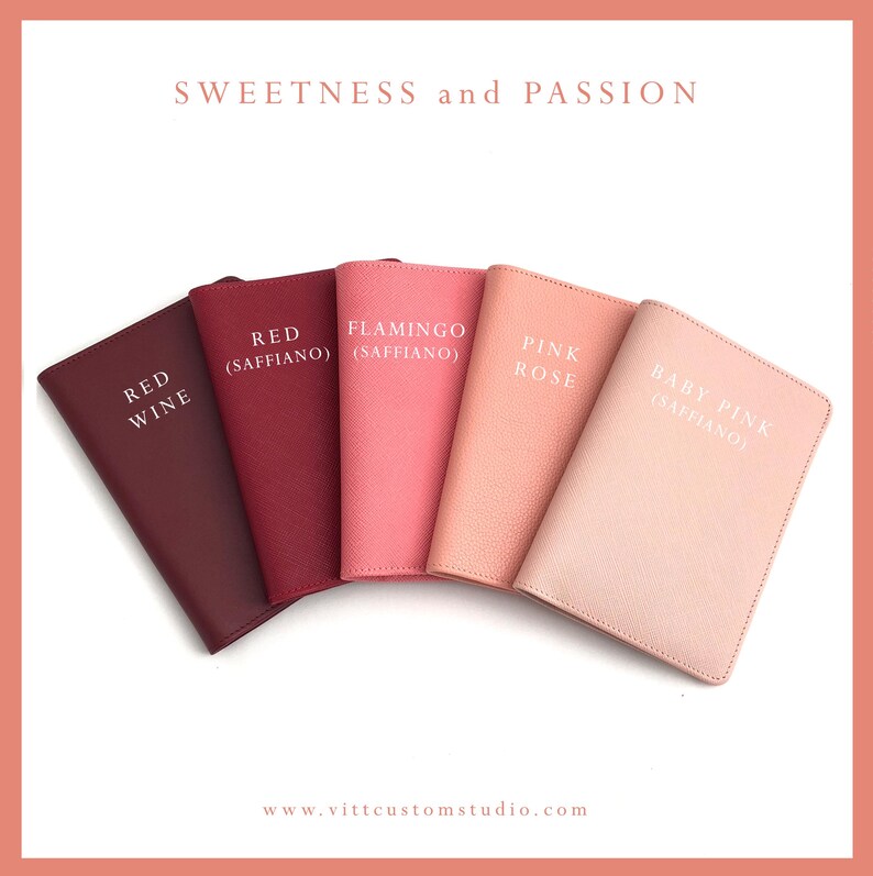 May include: Five rectangular passport holders arranged in a fan shape, labeled with text: RED WINE, RED (SAFFIANO), FLAMINGO (SAFFIANO), PINK ROSE, and BABY PINK (SAFFIANO). The top text reads SWEETNESS and PASSION, and the bottom text is www.vittcustomstudio.com.