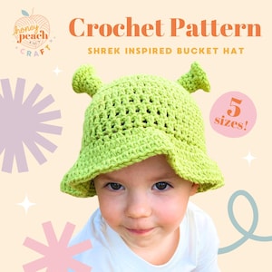 May include: A lime green crochet bucket hat, inspired by Shrek, with two small, upright ear-like protrusions. The hat is shown on a child. The image includes text that reads "Crochet Pattern" and "Shrek Inspired Bucket Hat".
