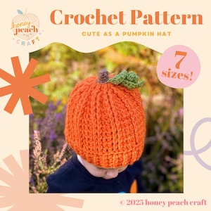 Pumpkin Hat Crochet Pattern for DIY Halloween Costume | Baby Toddler Kids and Adults Sizing | Fall Crochet Tutorial for Crafty Parents