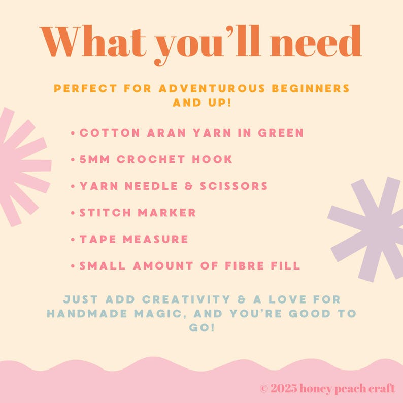 May include: A cream-colored graphic with the text "What you'll need" in orange. The image lists supplies for a craft project, including green yarn, a 5mm crochet hook, scissors, and a tape measure. Decorative floral shapes are in pink and purple.