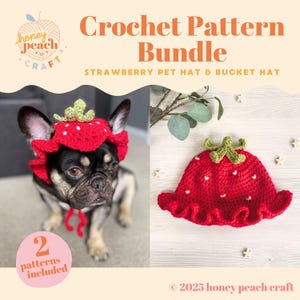 May include: A crochet pattern bundle featuring a strawberry pet hat and a bucket hat. The image shows a black and tan dog wearing a red strawberry hat and a separate red strawberry hat. The text reads "Crochet Pattern Bundle" and "Strawberry Pet Hat & Bucket Hat."