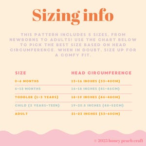 May include: A cream-colored chart with the text "Sizing info" in orange. The chart lists sizes from newborn to adult, with corresponding head circumference measurements in inches (cm). Includes sizes for 0-6 months, 6-12 months, toddler, child, and adult.