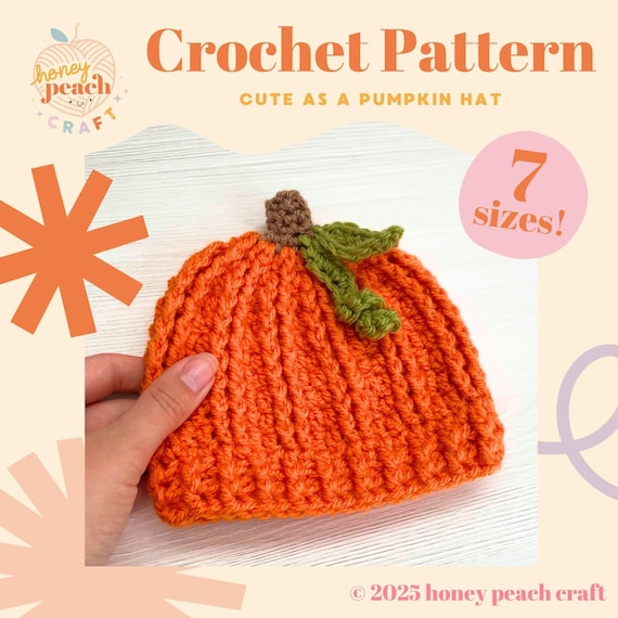 Pumpkin Hat Crochet Pattern for DIY Halloween Costume Fall Photo Prop Baby Toddler Kids Adult Sizes Cute Beanie Tutorial for Crafty Parents