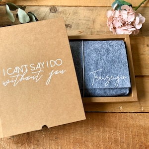 Maid of honor gift | I can not say I do, without you | Maid of honor questions