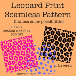 May include: An orange background with the text "Leopard Print Seamless Pattern". Two leopard print patterns are displayed, one in pink and the other in brown and black. The text "Endless color possibilities" is also included.