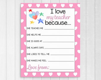 Teacher Appreciation Print, Why I Love My Teacher, Teacher Appreciation Week and Valentines Day Fill In The Blanks Printable
