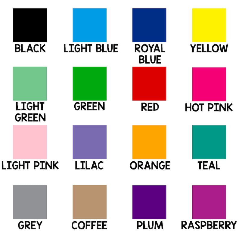 May include: Sixteen color swatches in a grid, each with a color name below. Colors include black, light blue, royal blue, yellow, light green, green, red, hot pink, light pink, lilac, orange, teal, grey, coffee, plum, and raspberry.