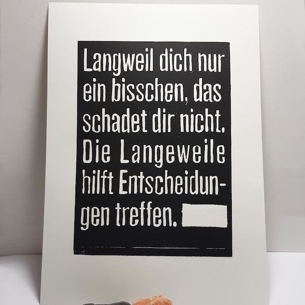 Linoldruck Langeweile / Zitat / Lebensweisheit / Sinnspruch / Literatur