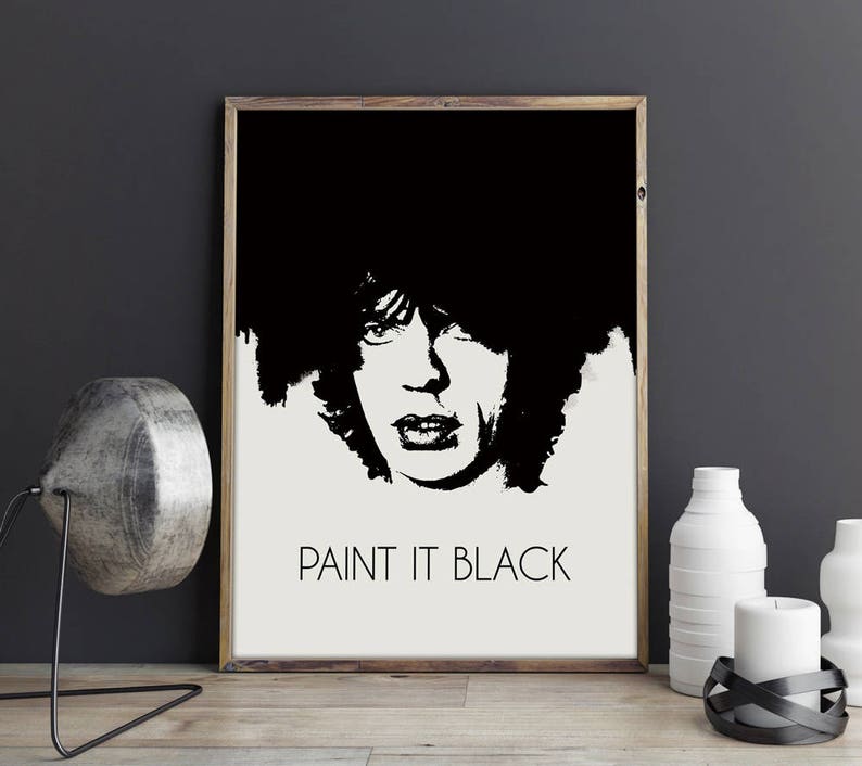 Mick Jagger Inspired Paint It Black Poster, Wall Art Etsy