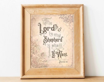 The Lord Is My Shepherd I Shall Not Want Psalms 23:1 Wall Art Vinyl Decal T23