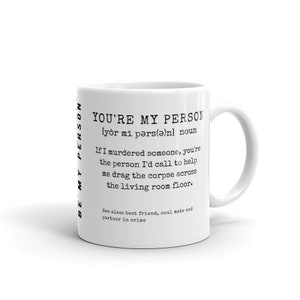 You're My Person, Best Friend Mug, Best Friend Gift, Birthday Gift, Girl Mug With Sayings, BFF Coffee Mug, Galentines Day Gift, Sister Gift imagem 5