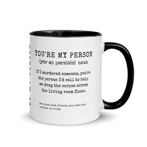 You're My Person, Best Friend Mug, Best Friend Gift, Birthday Gift, Girl Mug With Sayings, BFF Coffee Mug, Galentines Day Gift, Sister Gift image 8