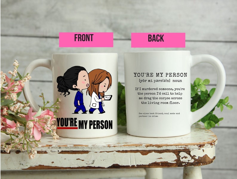 You're My Person, Best Friend Mug, Best Friend Gift, Birthday Gift, Girl Mug With Sayings, BFF Coffee Mug, Galentines Day Gift, Sister Gift image 1