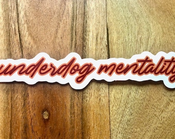 Underdog Mentality