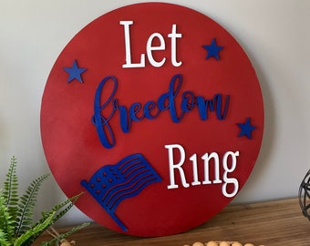 Let Freedom Ring Wood Door Hanger | Front Door Decor | 4th of July Sign | Memorial Day | Patriotic Door Sign | Patriotic Wall Sign