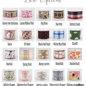 May include: A chart of 15 different ribbon designs for bows. The ribbons feature various patterns, including a snowy tree Christmas design, a cancer ribbon, a dog bone, a paw print, a patriotic check, Santa, an XO heart, a black and red heart, a winter blue plaid, golf, nautical, spring plaid, a bunny and carrots, baseball, basketball, a white flower, a watercolor flower, a white rabbit, a pink and mint flower, and a yellow and mint flower.