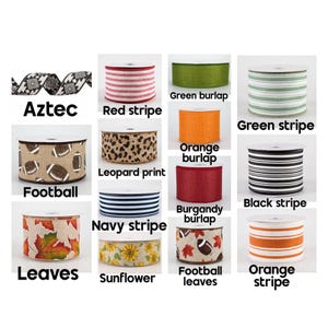 May include: A collection of twelve ribbon spools featuring various patterns and colors including Aztec, red stripe, green burlap, green stripe, football, leopard print, orange burlap, black stripe, leaves, navy stripe, sunflower, and orange stripe.
