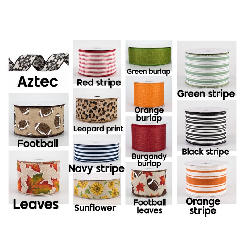 May include: A collection of twelve ribbon spools featuring various patterns and colors including Aztec, red stripe, green burlap, green stripe, football, leopard print, orange burlap, black stripe, leaves, navy stripe, sunflower, and orange stripe.