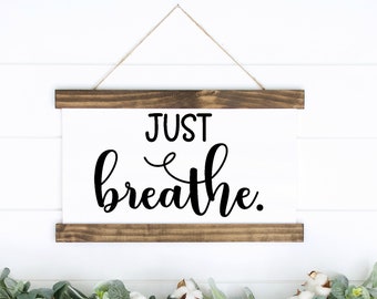 Just Breathe SVG, JPG, PNG, digital file, cutting file