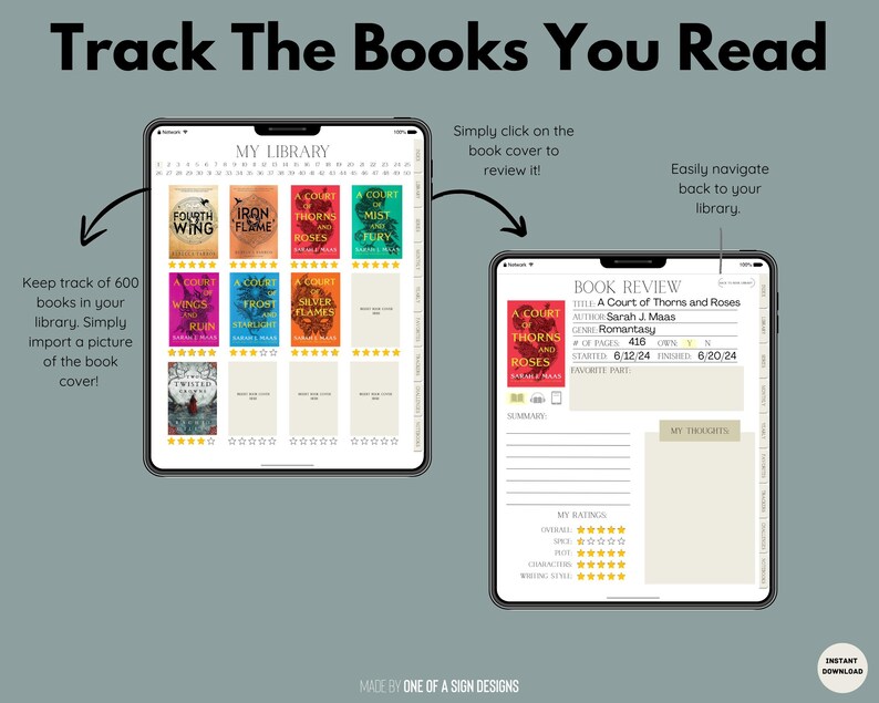 May include: Digital book tracker on a tablet, displaying a library with book covers and a book review page. The text reads "Track The Books You Read" and "My Library". The book review includes the title "A Court of Thorns and Roses".