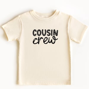 Cousin Crew Toddler Tshirt | Cousin Crew | Cousin Crew Shirt