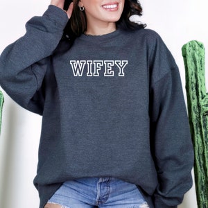 Wifey Sweatshirt | Future Mrs. Sweatshirt | Mrs. Sweatshirt | Fiancé Sweatshirt | Bridal Sweatshirt | Future Wifey