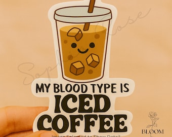 Iced Coffee Blood Type Vinyl Sticker – Funny Laptop Decal